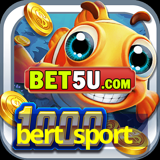 bert sport