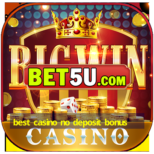 best casino no deposit bonus