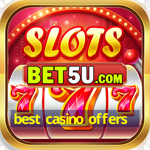 best casino offers