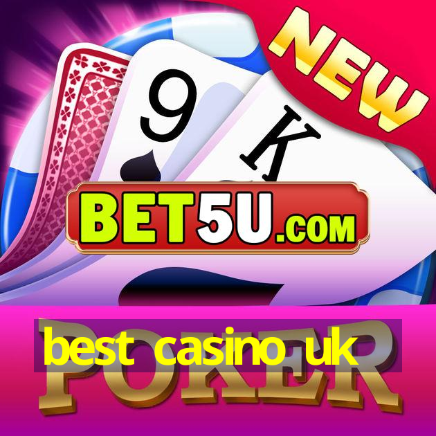 best casino uk