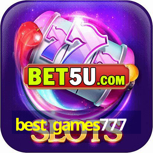 best games777