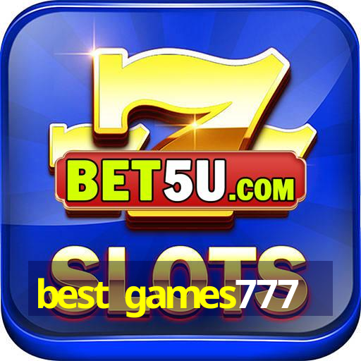 best games777