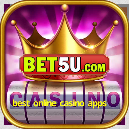 best online casino apps