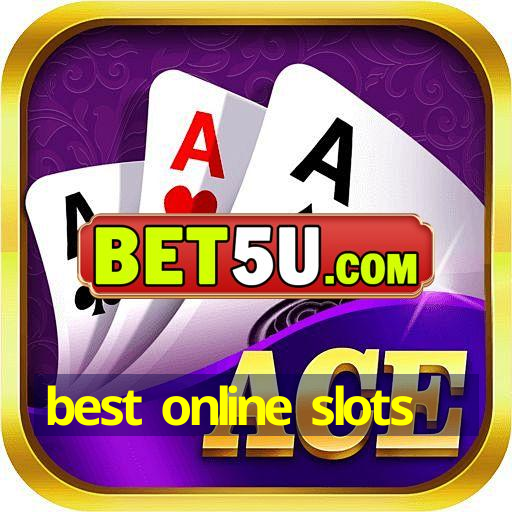 best online slots