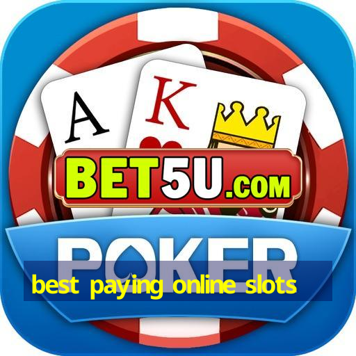 best paying online slots