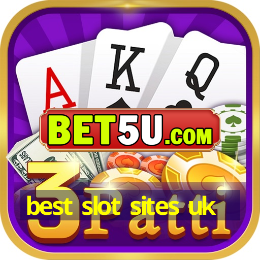 best slot sites uk