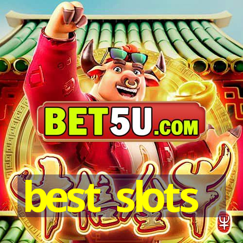 best slots