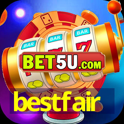 bestfair