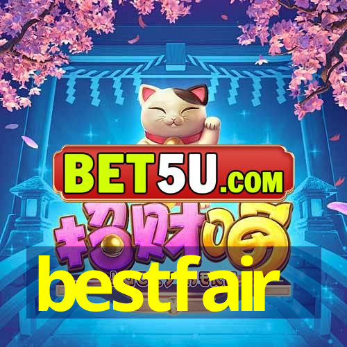 bestfair