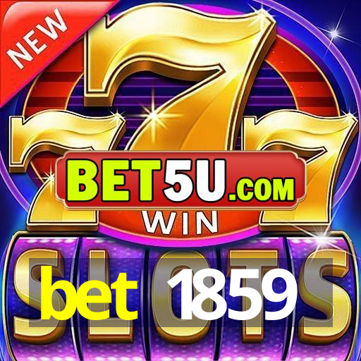 bet 1859