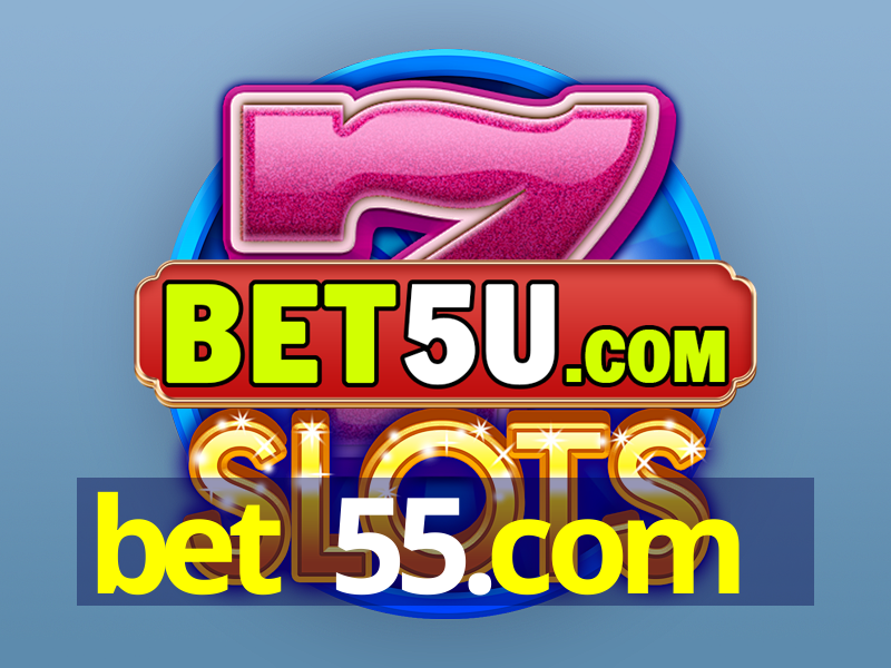 bet 55.com