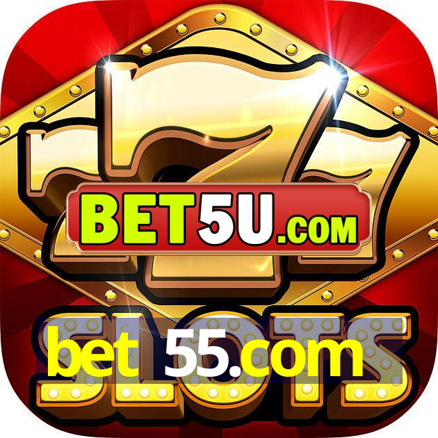 bet 55.com