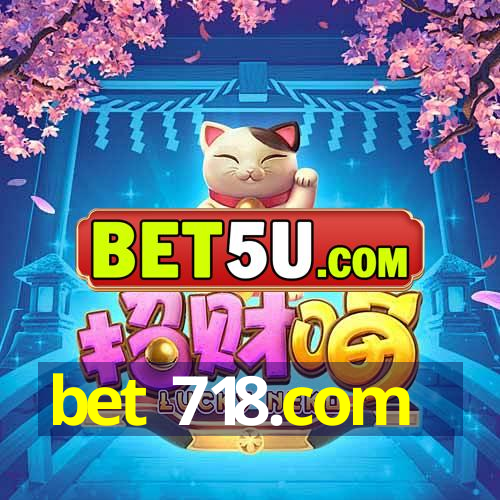 bet 718.com