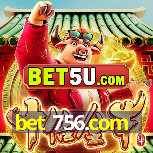 bet 756.com