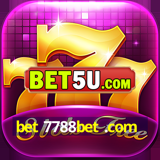 bet 7788bet .com