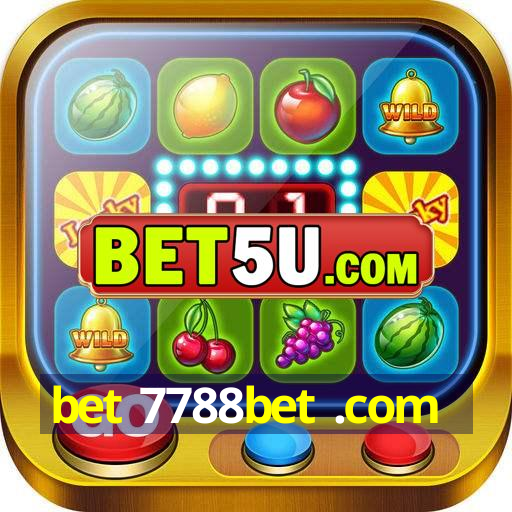 bet 7788bet .com