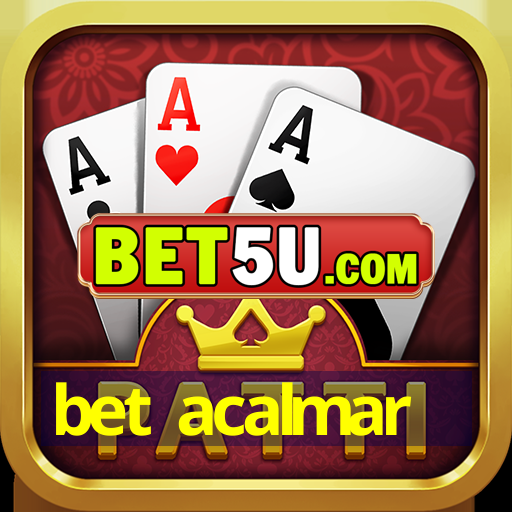 bet acalmar