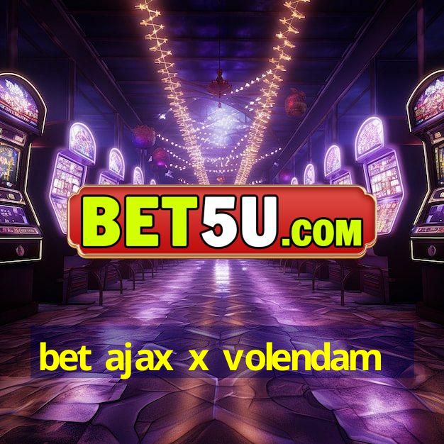 bet ajax x volendam