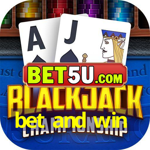 bet and win