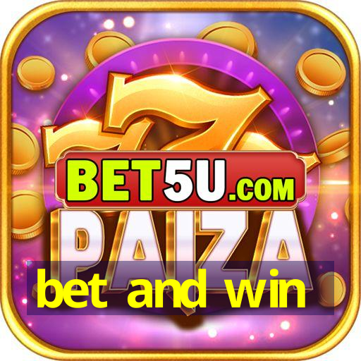 bet and win