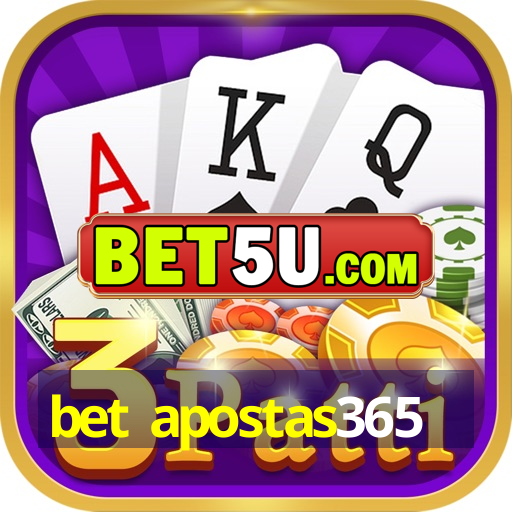 bet apostas365