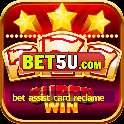 bet assist card reclame