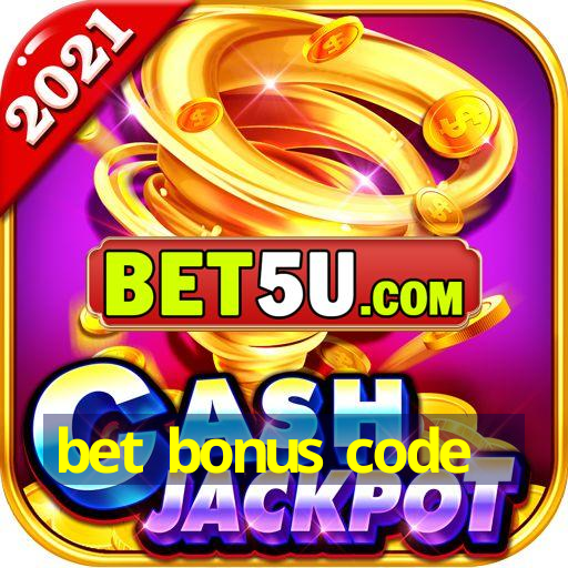 bet bonus code