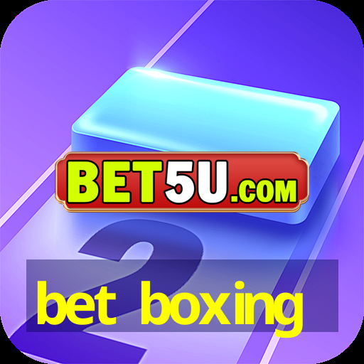 bet boxing