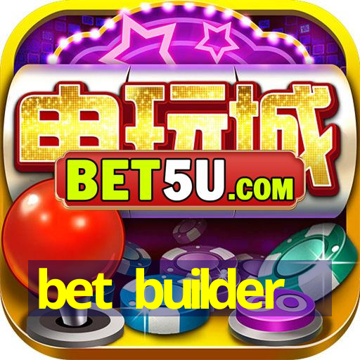 bet builder