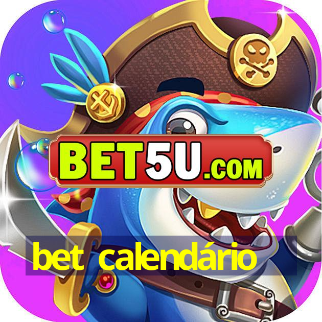 bet calendário