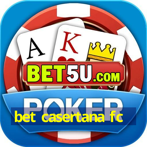 bet casertana fc