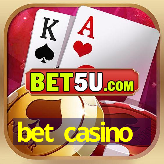 bet casino