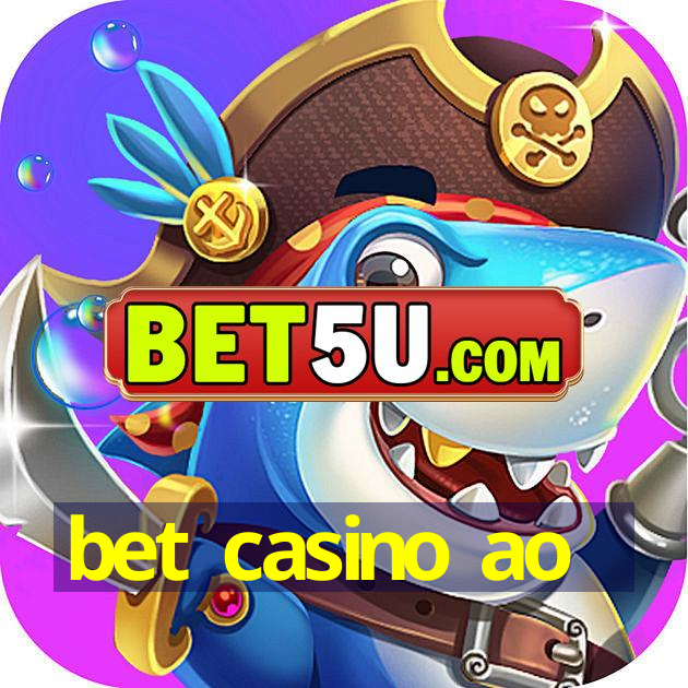 bet casino ao