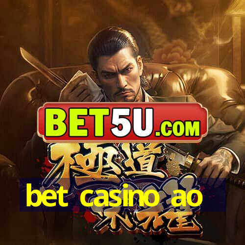 bet casino ao