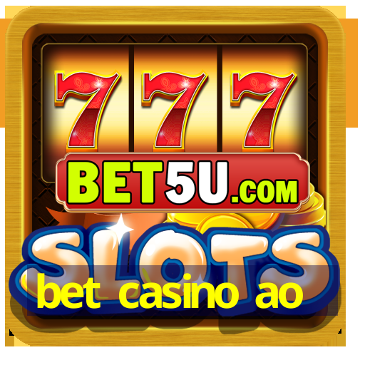 bet casino ao