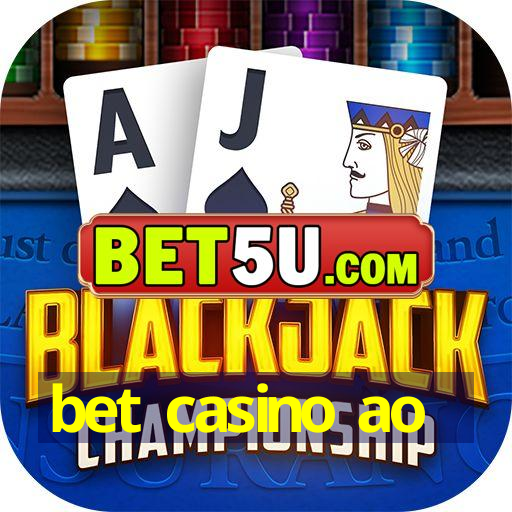 bet casino ao