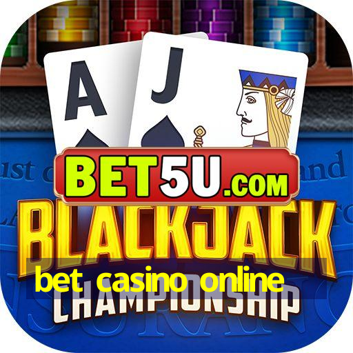 bet casino online