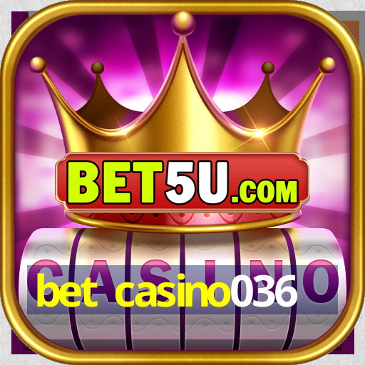 bet casino036