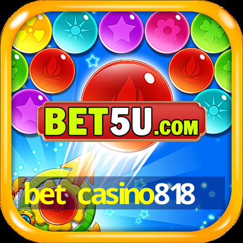 bet casino818