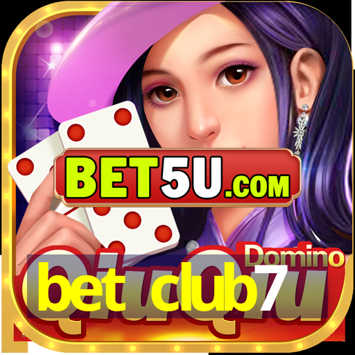 bet club7