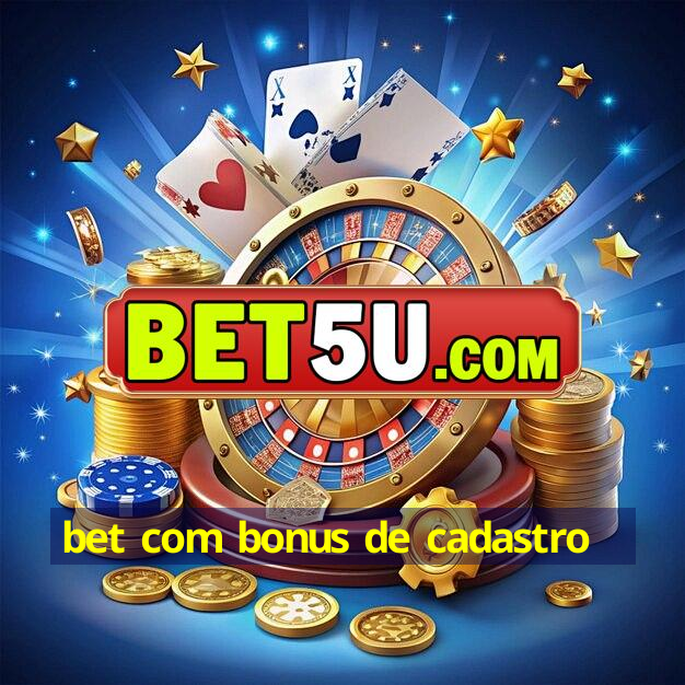 bet com bonus de cadastro