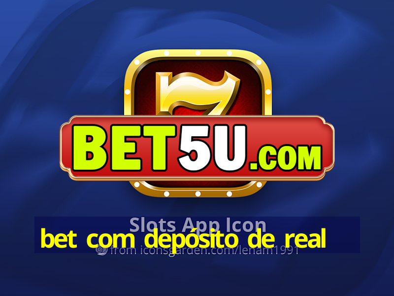 bet com depósito de real