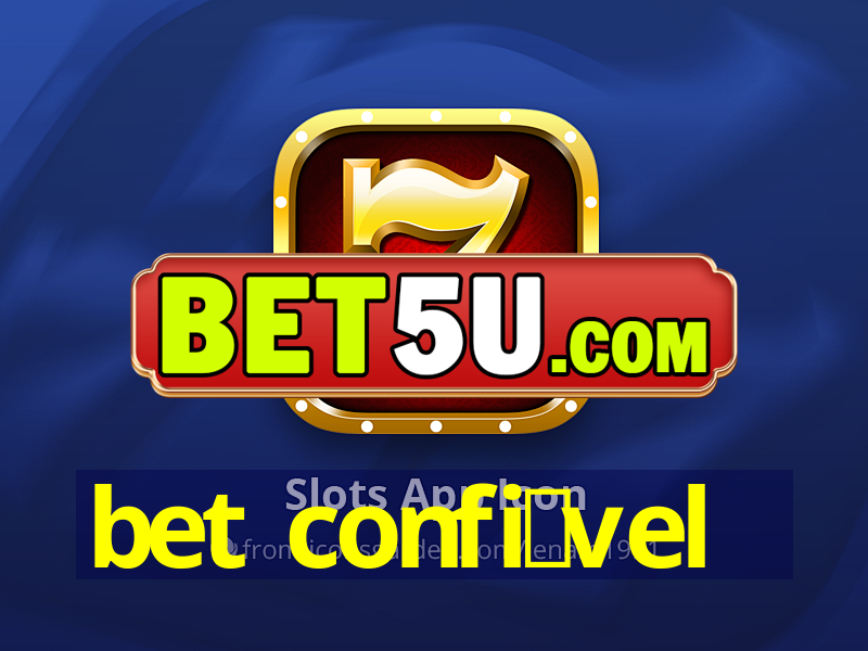 bet confi谩vel