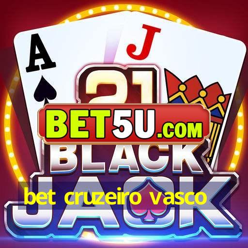 bet cruzeiro vasco