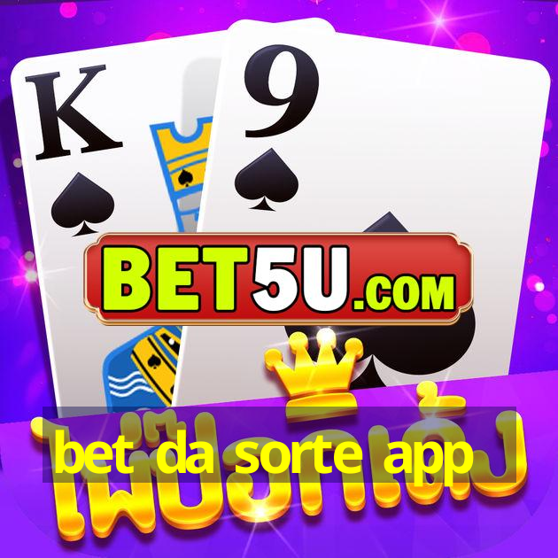 bet da sorte app