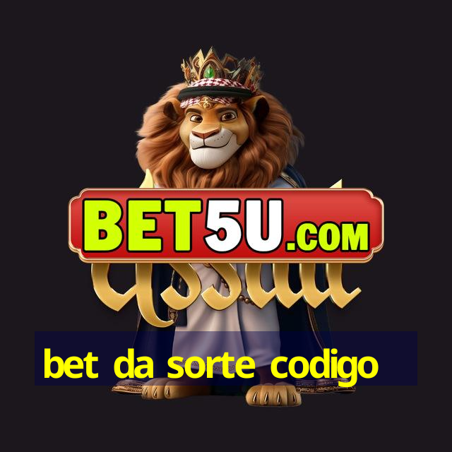 bet da sorte codigo