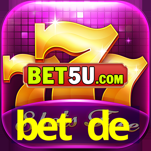 bet de