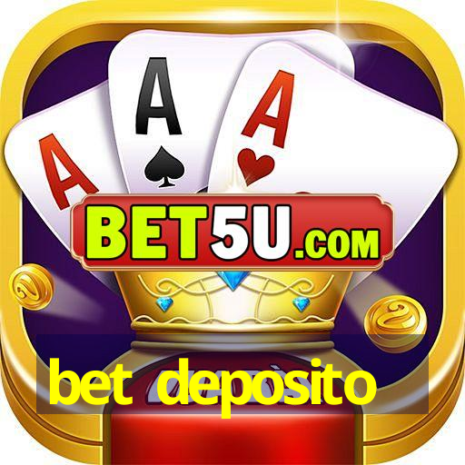 bet deposito