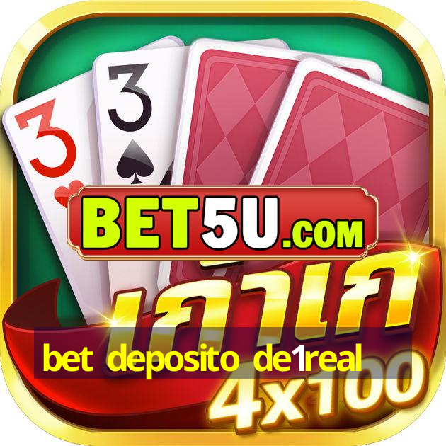 bet deposito de1real