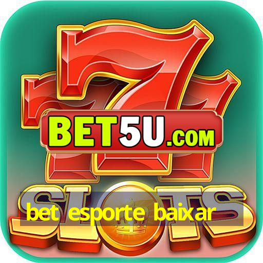 bet esporte baixar